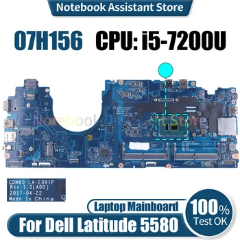 Para Dell Latitude 5580 Laptop placa-mãe CDM80 LA-E091P CN-07H156 07H156 SR342 i5-7200U DDR4 Notebook placa-Mãe Testada